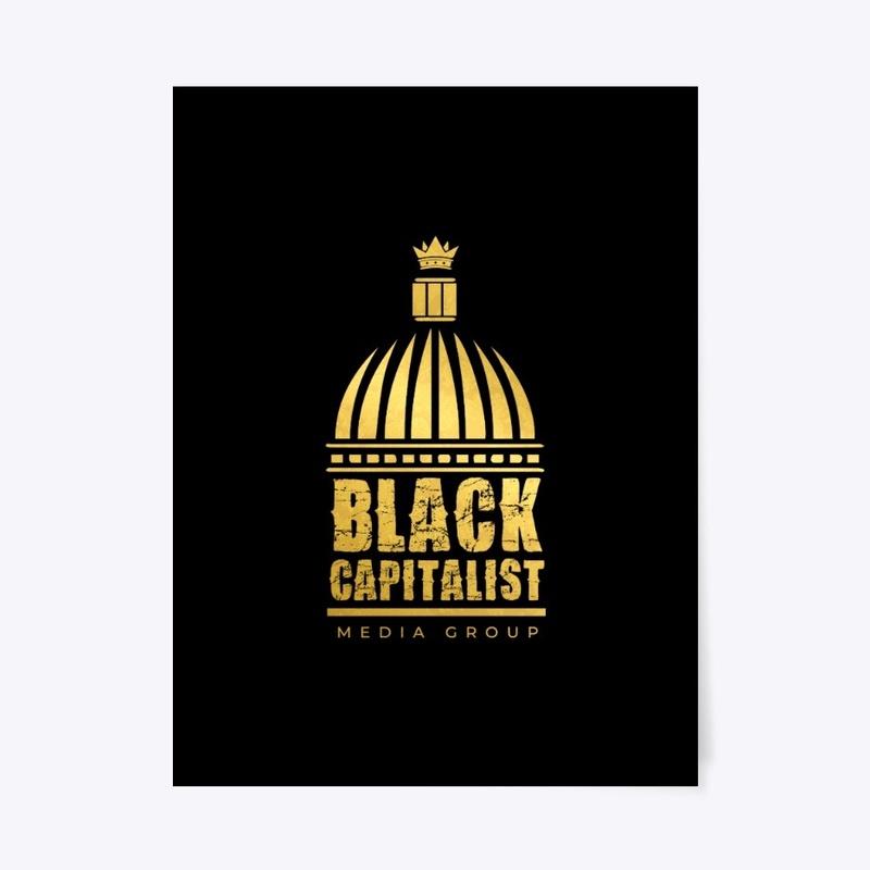 Black Capitalist Apparel and Extras