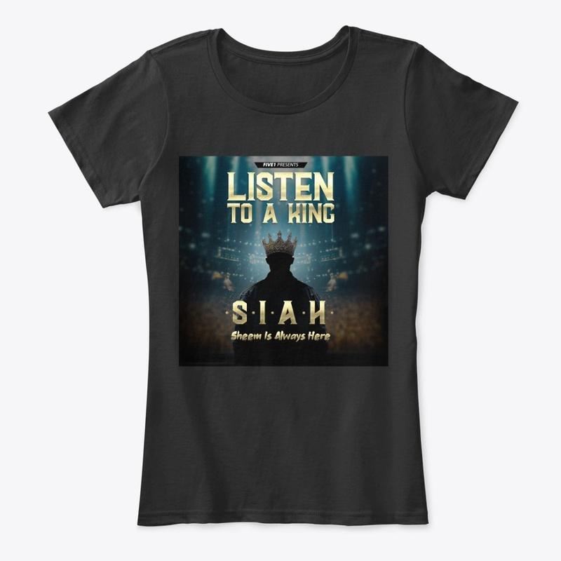 S.I.A.H. Listen To A King Album Shirt